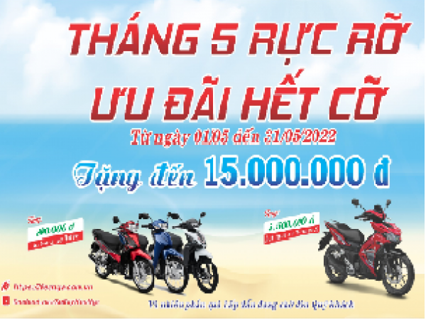 THÁNG 5 RỰC RỠ - ƯU ĐÃI HẾT CỠ