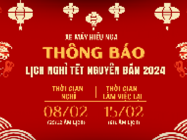 THÔNG BÁO LỊCH NGHỈ TẾT NGUYÊN ĐÁN GIÁP THÌN 2024 