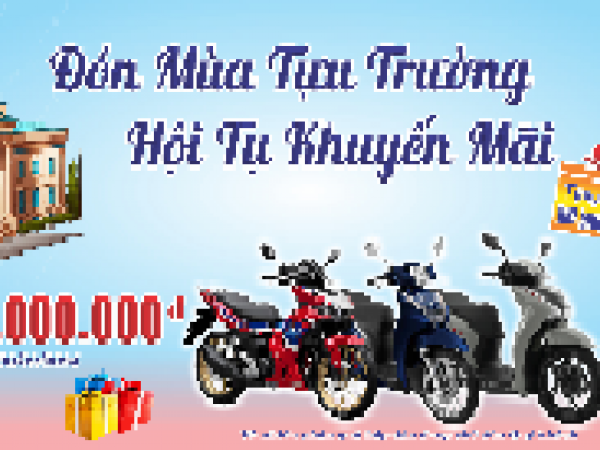 ĐÓN MÙA TỰU TRƯỜNG - HỘI TỤ KHUYẾN MÃI