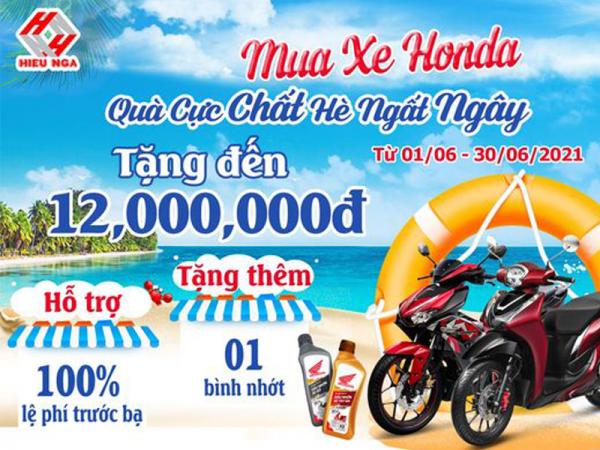 Mua Xe Honda - Quà Cực Chất Hè Ngất Ngây